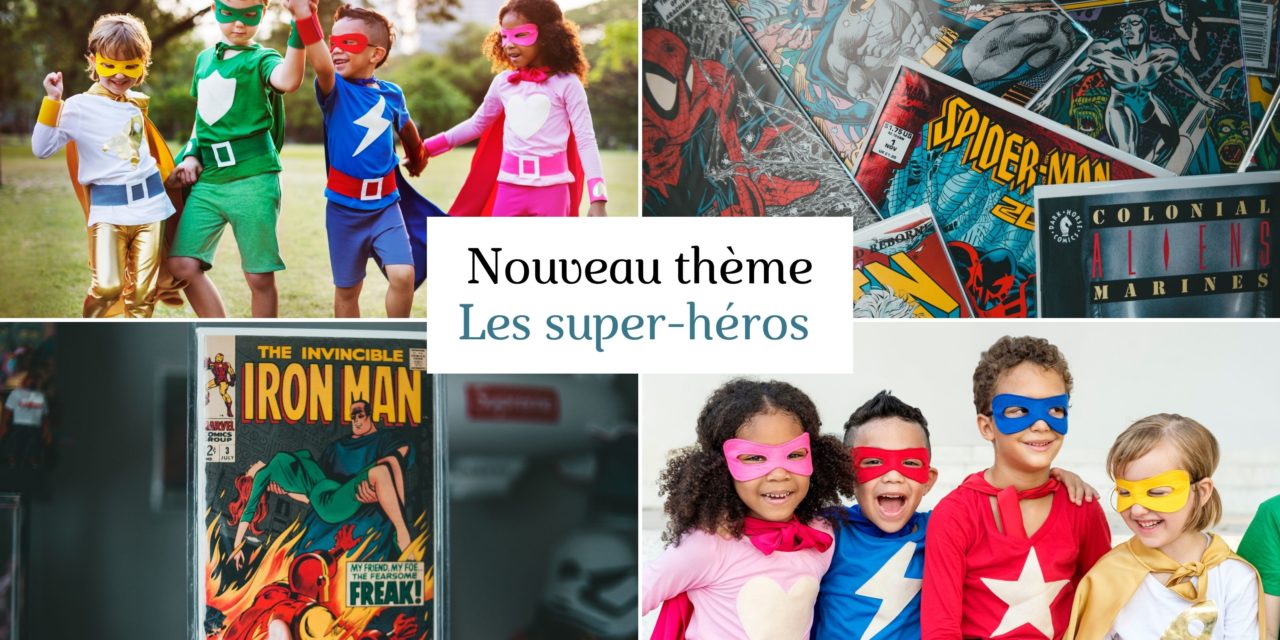 Thème les super-héros